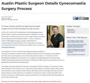 Dr. Steven Holzman, a board-certified Austin plastic surgeon, outlines gynecomastia surgery, from the initial consultation to recovery. 